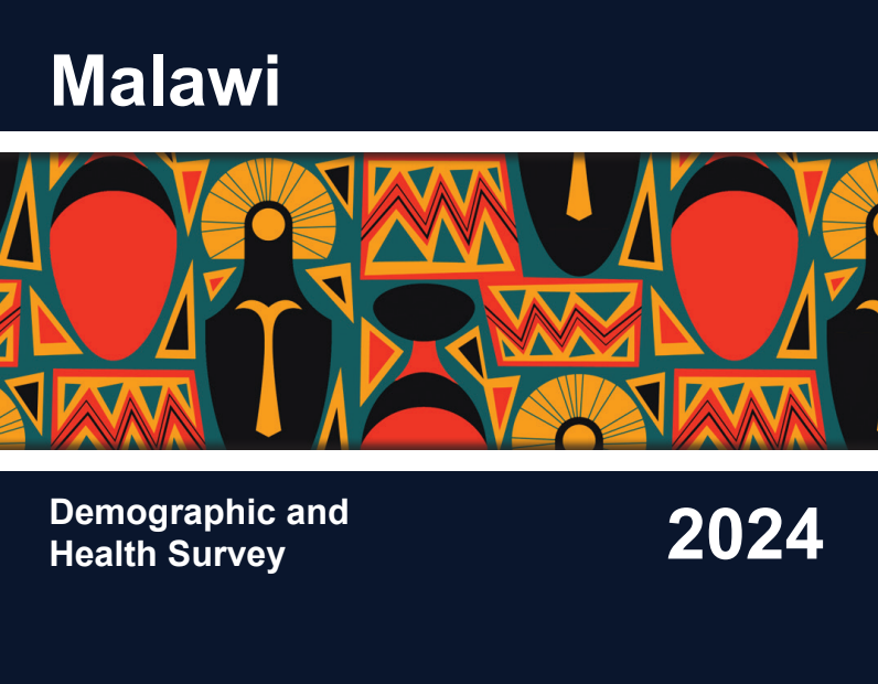 The 2024 Malawi Demographic and Health Survey (2024 MDHS)